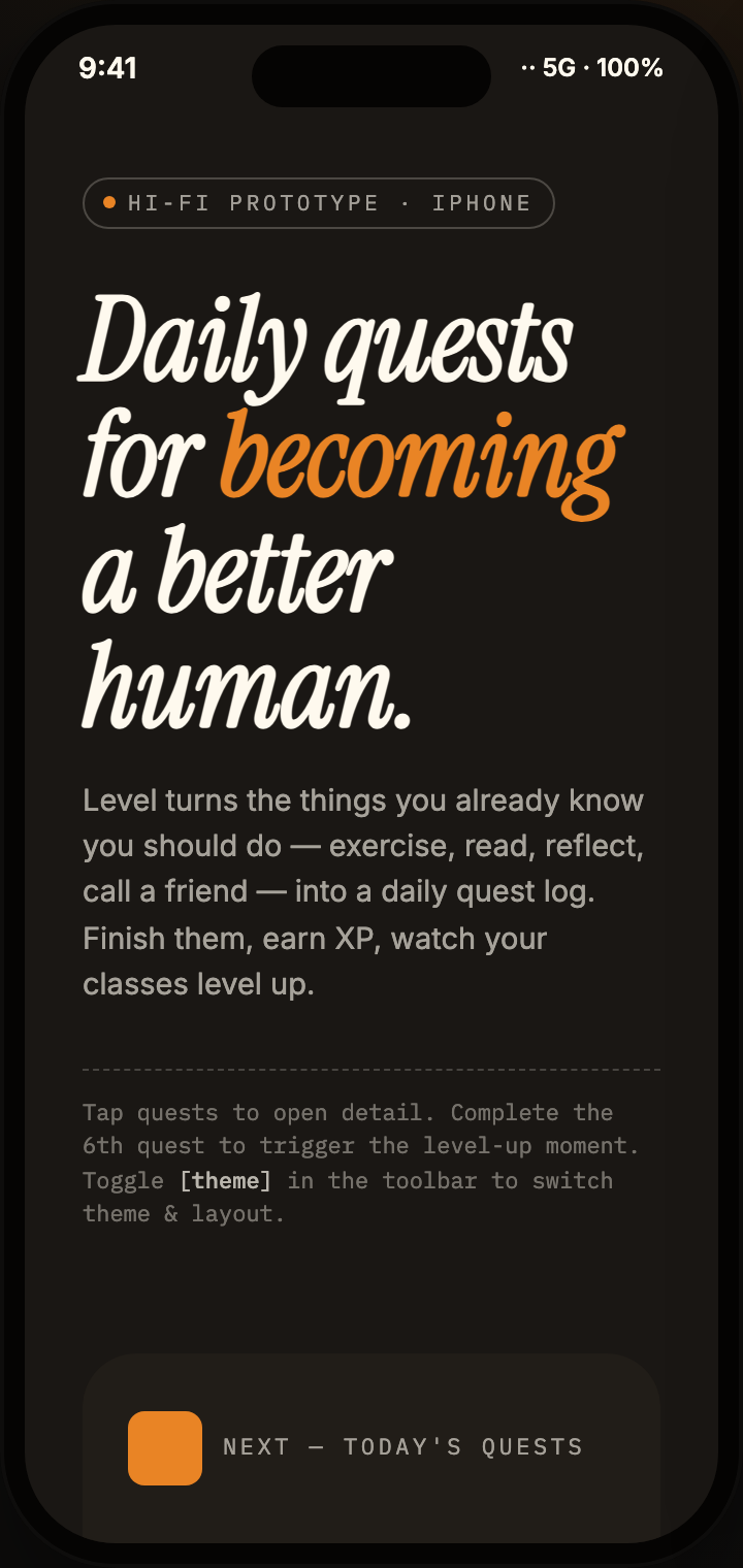 Level app welcome screen in a dark phone frame with cream serif typography, orange headline emphasis, a prototype label and a next-step cue at the bottom.